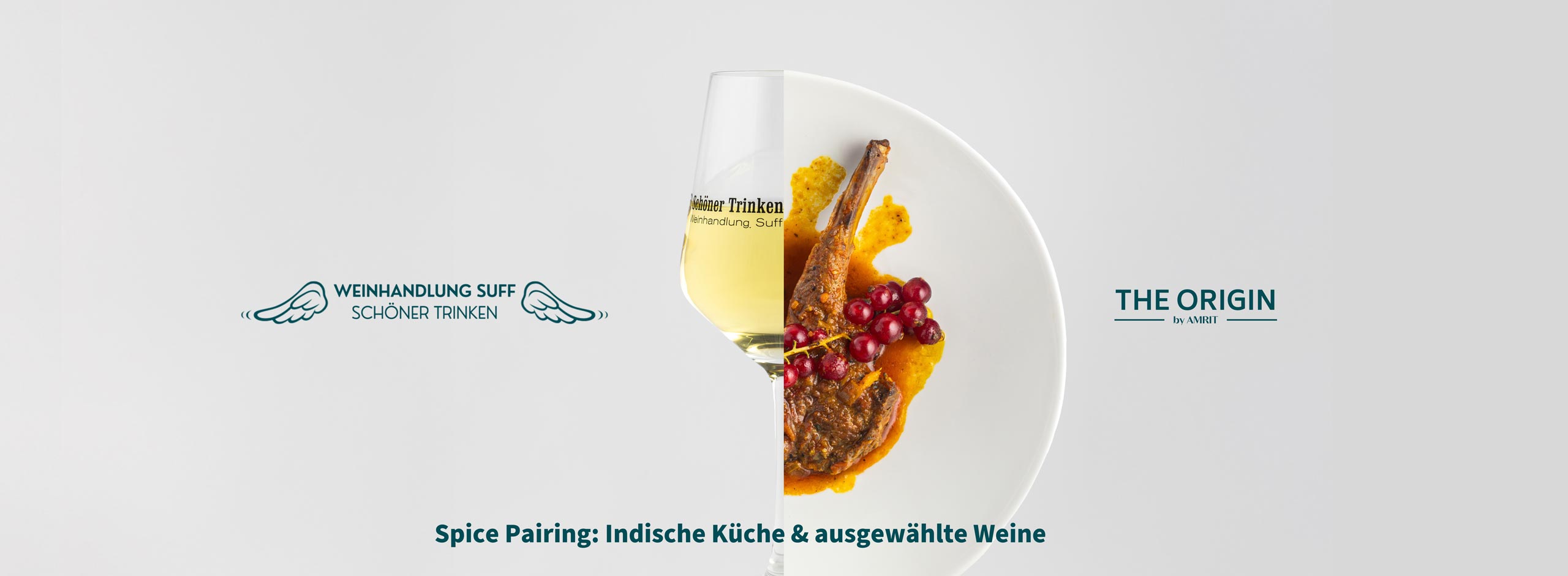 AMRIT x SUFF - Spice Pairing: Indische Küche & ausgewählte Weine